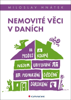 NEMOVITÉ VĚCI V DANÍCH