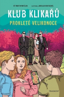 KLUB KLIKAŘŮ 2 PROKLETÉ VELIKONOCE