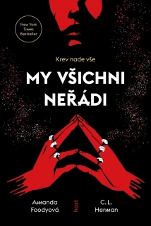 MY VŠICHNI NEŘÁDI
