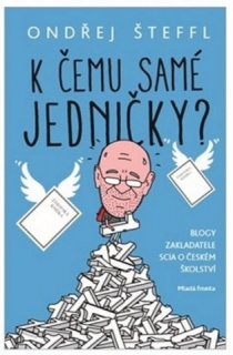 K ČEMU SAMÉ JEDNIČKY? BLOGY ZAKLADATELE SPOLEČNOSTI SCIO...