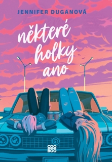 NĚKTERÉ HOLKY ANO