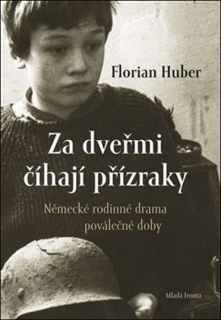 ZA DVEŘMI ČÍHAJÍ PŘÍZRAKY-NĚMECKÉ RODINNÉ DRAMA POVÁLEČNÉ...