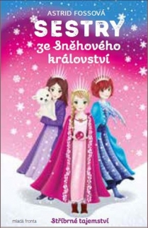 SESTRY 1 ZE SNĚHOVÉHO KRÁLOVSTVÍ:STŘÍBRNÉ TAJEMSTVÍ