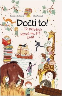 DOČTI TO! 12 PŘÍBĚHŮ, KTERÉ MUSÍŠ ZNÁT