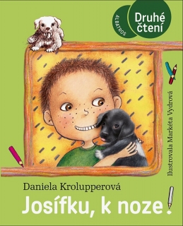 JOSÍFKU, K NOZE! DRUHÉ ČTENÍ