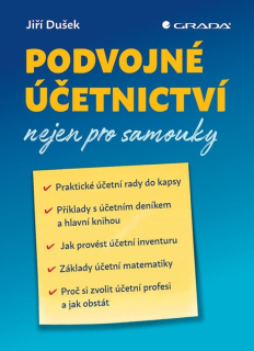 PODVOJNÉ ÚČETNICTVÍ NEJEN PRO SAMOUKY