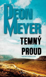 TEMNÝ PROUD 7 BENNY GRIESSEL