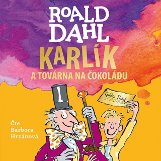 CD KARLÍK A TOVÁRNA NA ČOKOLÁDU