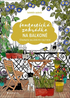 FANTASTICKÁ ZAHRÁDKA NA BALKONĚ