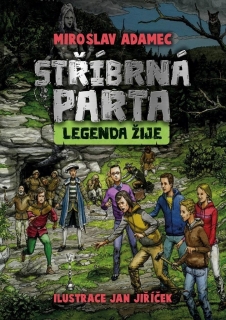 STŘÍBRNÁ PARTA 1 LEGENDA ŽIJE