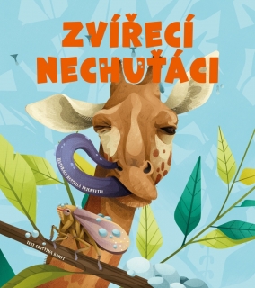 ZVÍŘECÍ NECHUŤÁCI