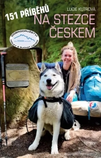 151 PŘÍBĚHŮ NA STEZCE ČESKEM