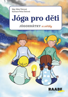 JÓGA PRO DĚTI - JÓGOHRÁTKY SE ZVÍŘÁTKY