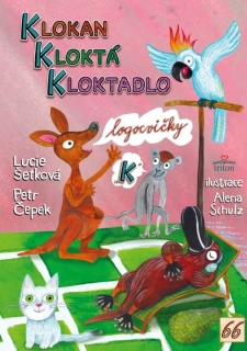 KLOKAN KLOKTÁ KLOKTADLO
