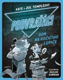 HON NA KOČIČÍHO LUPIČE 1 PODVRAŤÁCI