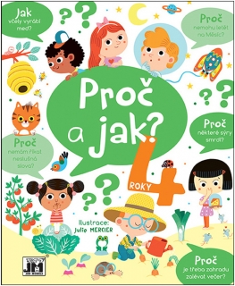 PROČ A JAK 4 ROKY
