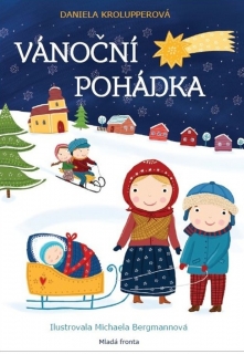 VÁNOČNÍ POHÁDKA - PROČ NOSÍ JEŽÍŠEK DĚTE
