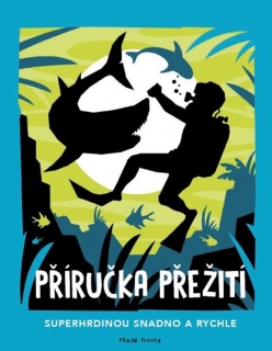 PŘÍRUČKA PŘEŽITÍ