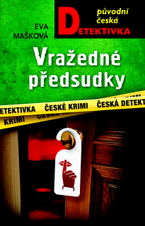 VRAŽEDNÉ PŘEDSUDKY