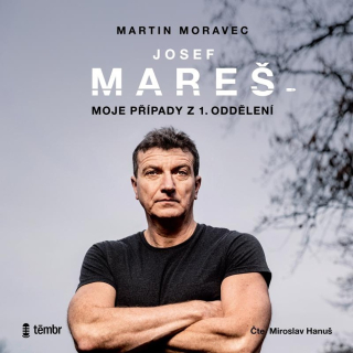 CD JOSEF MAREŠ: MOJE PŘÍPADY Z 1. ODDĚL-AUD