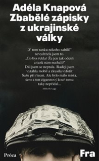 ZBABĚLÉ ZÁPISKY Z UKRAJINSKÉ VÁLKY