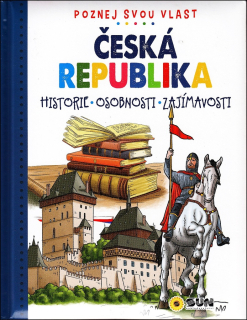 ČESKÁ REPUBLIKA - POZNEJ SVOU VLAST