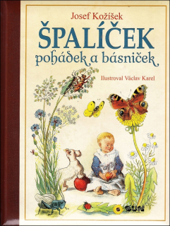 ŠPALÍČEK POHÁDEK A BÁSNIČEK