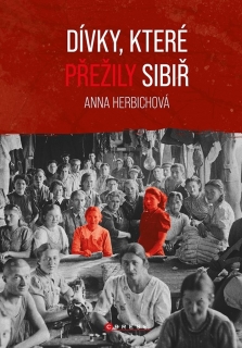 DÍVKY, KTERÉ PŘEŽILY SIBIŘ