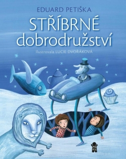 STŘÍBRNÉ DOBRODRUŽSTVÍ - 2. VYDÁNÍ