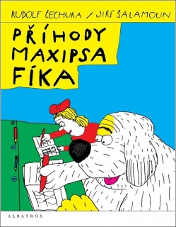 PŘÍHODY MAXIPSA FÍKA