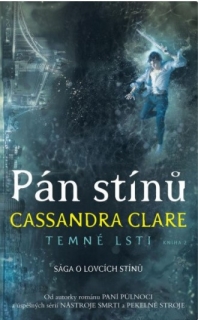 PÁN STÍNŮ 2 TEMNÉ LSTI 2 / 2. VYDÁNÍ
