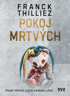 POKOJ MRTVÝCH 1 LUCIE HENEBELLOVÁ