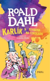 KARLÍK A TOVÁRNA NA ČOKOLÁDU - 6. VYDÁNÍ