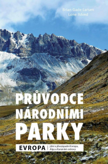 PRŮVODCE NÁRODNÍMI PARKY: EVROPA