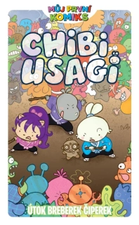 MŮJ PRVNÍ KOMIKS: CHIBI USAGI - ÚTOK BRE