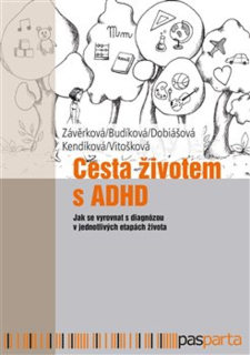 CESTA ŽIVOTEM S ADHD