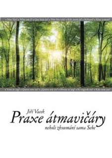PRAXE ÁTMAVIČÁRY