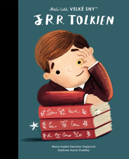 MALÍ LIDÉ, VELKÉ SNY: J. R. R. TOLKIEN