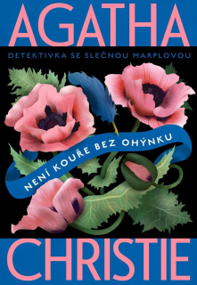 NENÍ KOUŘE BEZ OHÝNKU – 4. VYDÁNÍ