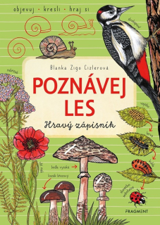 POZNÁVEJ LES - HRAVÝ ZÁPISNÍK
