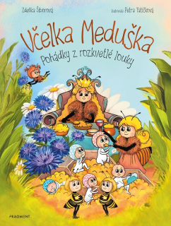 VČELKA MEDUŠKA - POHÁDKY Z ROZKVETLÉ LOUKY