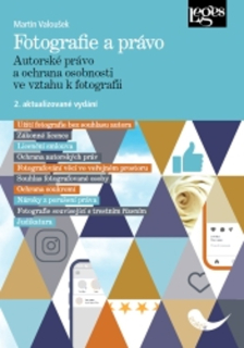 FOTOGRAFIE A PRÁVO 2. AKT. VYDÁNÍ