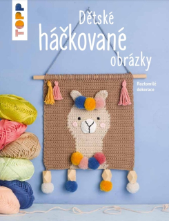 DĚTSKÉ HÁČKOVANÉ OBRÁZKY TOPP