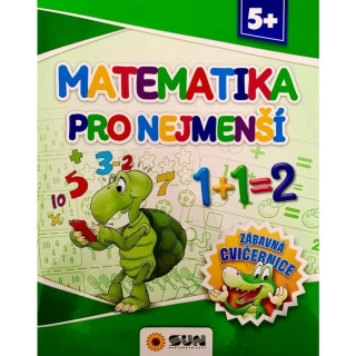 MATEMATIKA PRO NEJMENŠÍ - ZÁBAVNÁ CVIČEB