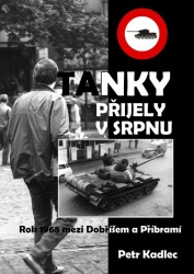 TANKY PŘIJELY V SRPNU