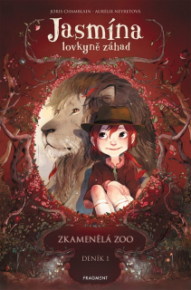 JASMÍNA LOVKYNĚ ZÁHAD 1. DENÍK ZKAMENĚLÁ ZOO