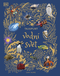 TAJUPLNÝ VODNÍ SVĚT