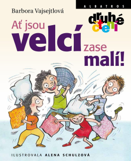 AŤ JSOU VELCÍ ZASE MALÍ!   DRUHÉ ČTENÍ