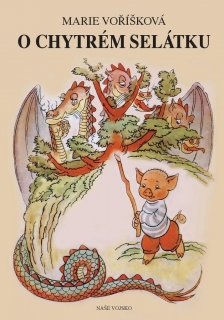 O CHYTRÉM SELÁTKU