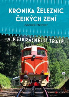 KRONIKA ŽELEZNIC ČESKÝCH ZEMÍ